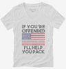 If Youre Offended Ill Help You Pack Flag Political Patriotic America Womens Vneck Shirt 666x695.jpg?v=1700448957