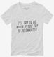 I'll Try To Be Nicer If You Try To Be Smarter white Womens V-Neck Tee