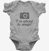 Im About To Snap Funny Photographer Baby Bodysuit 666x695.jpg?v=1700546394