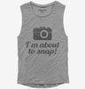 Im About To Snap Funny Photographer Womens Muscle Tank Top 666x695.jpg?v=1700546394
