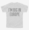 Im Big In Europe Youth