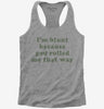Im Blunt Because God Rolled Me That Way Weed Stoner Womens Racerback Tank Top 666x695.jpg?v=1700368829