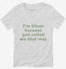Im Blunt Because God Rolled Me That Way Weed Stoner Womens Vneck Shirt 666x695.jpg?v=1700368829