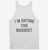 Im Dating The Bassist Tanktop 666x695.jpg?v=1700368792