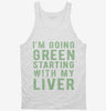 Im Going Green Starting With My Liver Tanktop 666x695.jpg?v=1700636972