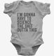 I'm Gonna Have To Science The Shit Outta This grey Infant Bodysuit