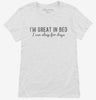 Im Great In Bed I Can Sleep For Days Womens Shirt 666x695.jpg?v=1700546314