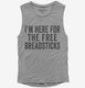I'm Here For The Free Breadsticks grey Womens Muscle Tank