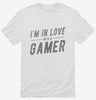 Im In Love With A Gamer Shirt 666x695.jpg?v=1700546187