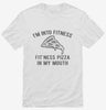 Im Into Fitness Pizza Shirt 666x695.jpg?v=1700492294