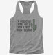 I'm No Cactus Expert But I Know A Prick When I See One grey Womens Racerback Tank