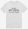Im Not Antisocial Im Anti Stupid Shirt 666x695.jpg?v=1700545765