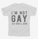 I'm Not Gay But 20 Dollars Is 20 Dollars white Youth Tee