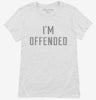 Im Offended Womens Shirt 666x695.jpg?v=1700636636