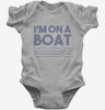 Im On A Boat Funny Cruise Ship Vacation Fishing Baby Bodysuit 666x695.jpg?v=1700449193