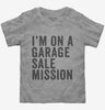 Im On A Garage Sale Mission Toddler