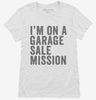 Im On A Garage Sale Mission Womens Shirt 666x695.jpg?v=1700398306