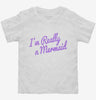 Im Really A Mermaid Toddler Shirt 666x695.jpg?v=1700636543