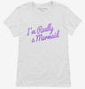 Im Really A Mermaid Womens Shirt 666x695.jpg?v=1700636543
