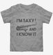 I'm Saxy and I Know It Funny Saxophone grey Toddler Tee