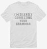 Im Silently Correcting Your Grammar Shirt 666x695.jpg?v=1700636498