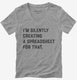 I'm Silently Creating A Spreadsheet For That Funny grey Womens V-Neck Tee