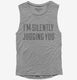 I'm Silently Judging You grey Womens Muscle Tank