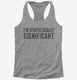 I'm Statistically Significant grey Womens Racerback Tank