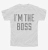 Im The Boss Youth