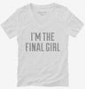 Im The Final Girl Womens Vneck Shirt 666x695.jpg?v=1700544356