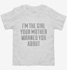 Im The Girl Your Mother Warned You About Toddler Shirt 666x695.jpg?v=1700544308