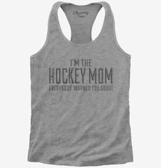 I'm The Hockey Mom Womens Racerback Tank