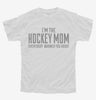 Im The Hockey Mom Youth