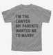 I'm The Lawyer My Parents Wanted Me To Marry  Youth Tee
