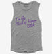 I'm The Maid Of Honor Bitch grey Womens Muscle Tank