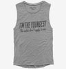 Im The Youngest Child The Rules Dont Apply To Me Womens Muscle Tank Top 666x695.jpg?v=1700490973