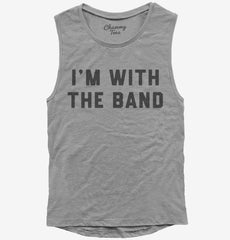 I'm With The Band Womens Muscle Tank