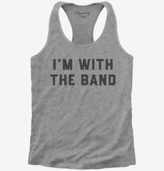I'm With The Band Womens Racerback Tank