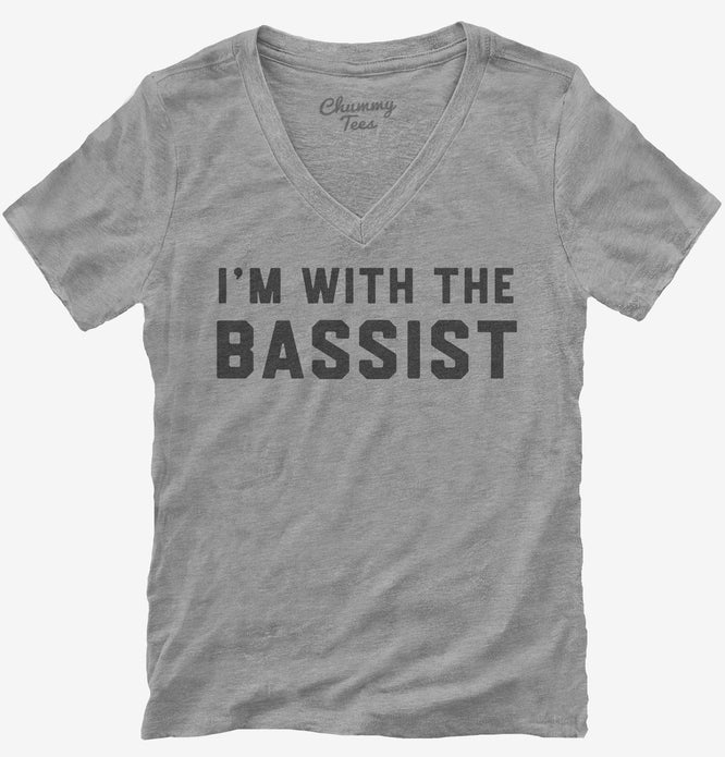 I'm With The Bassist Womens V-Neck Shirt