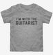 I'm With The Guitarist  Toddler Tee
