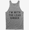 Im With The Lead Singer Tank Top 666x695.jpg?v=1700357508