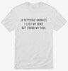 In Rescuing Animals I Lost My Mind But Found My Soul Shirt 666x695.jpg?v=1700635871