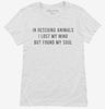 In Rescuing Animals I Lost My Mind But Found My Soul Womens Shirt 666x695.jpg?v=1700635871