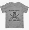Instant Pirate Just Add Rum Funny Drinking Toddler