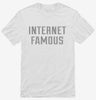 Internet Famous Shirt 666x695.jpg?v=1700635730