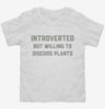 Introverted But Willing To Discuss Plants Toddler Shirt 666x695.jpg?v=1700376601