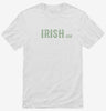 Irish-ish Funny St Patricks Day Shirt 666x695.jpg?v=1707544920