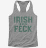 Irish As Feck Womens Racerback Tank Top 666x695.jpg?v=1700326915
