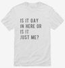 Is It Gay In Here Or Is It Just Me Shirt 666x695.jpg?v=1700634806