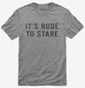 Its Rude To Stare